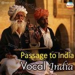 Passage to India: Vocal India - Ulhas Kashalkar Song Download