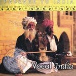 Passage to India: Vocal India - Ulhas Kashalkar Song Download